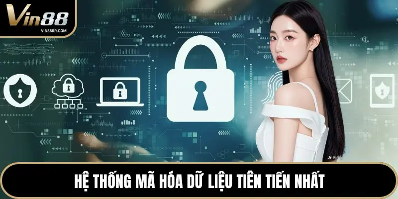 Hệ thống mã hóa dữ liệu tiên tiến nhất